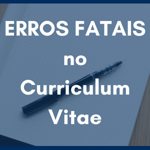 Erros Fatais Curriculum Vitae